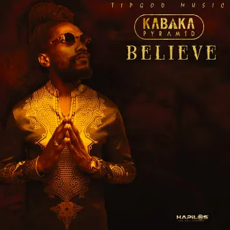 Believe by Kabaka Pyramid