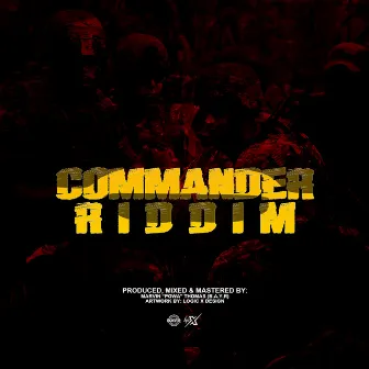 Commander Riddim by Squeeze Head