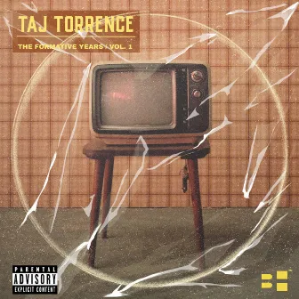 The Formative Years, Vol. 1 by Taj Torrence