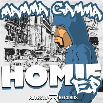 Homie EP by Mamma Gamma