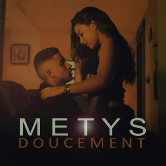 Doucement by Métys