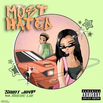 Most Hated by Saintjayp