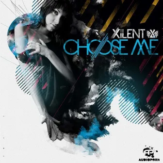 Choose Me EP by Xilent