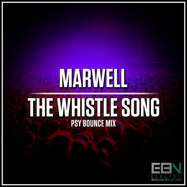 The Whistle Song - Psy Bounce Mix