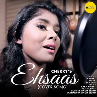 Ehsaas (Cover Version) - Female Version by Cherry