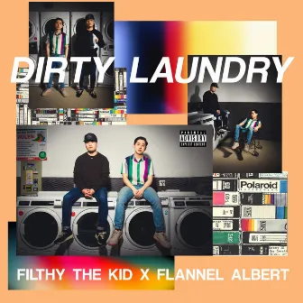 DIRTY LAUNDRY by Filthy The Kid