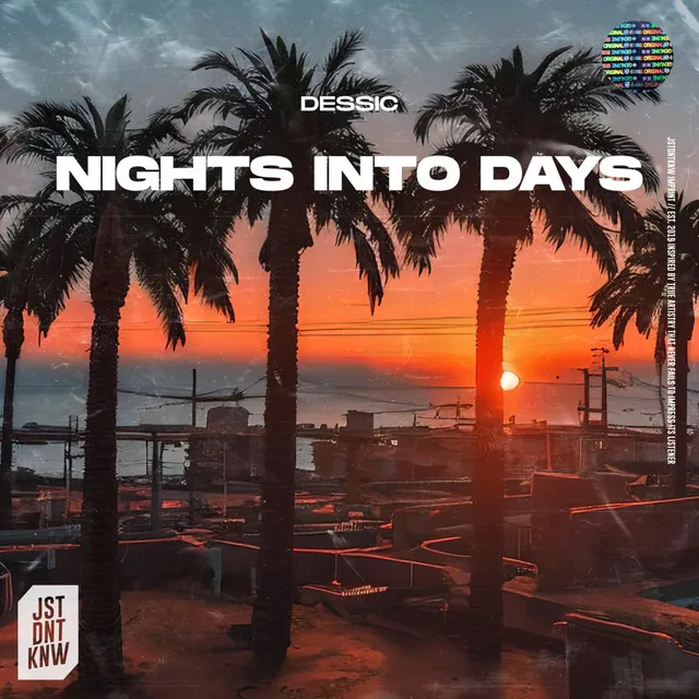 Nights into Days