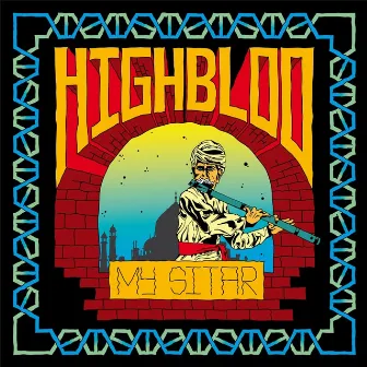 My Sitar EP by Highbloo