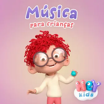 Música Para Crianças by HeyKids Música Infantil