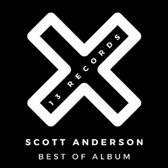 Best Of Scott Anderson Album by Scott Anderson (UK)