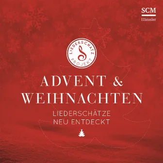 Advent & Weihnachten - Liederschätze neu entdeckt by Das Liederschatz-Projekt