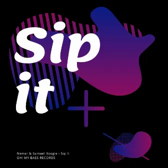 Sip It by Nemer