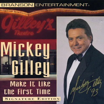 Make It Like the First Time by Mickey Gilley