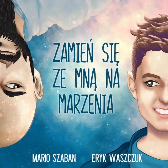 Zamień się ze mną na marzenia