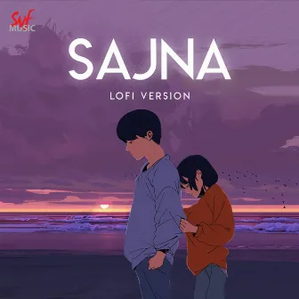 Sajna-Lofi by Arindom