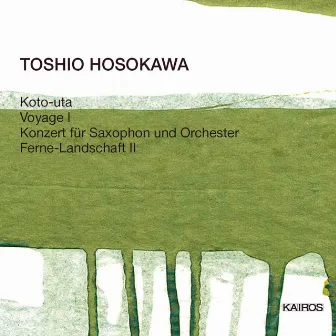 Toshio Hosokawa: Koto-Uta by Johannes Ernst