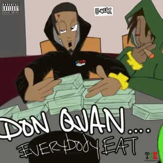 Everybody Eats by Don Quan