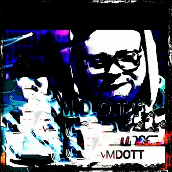 Grind Time by M.D.O.T.T.