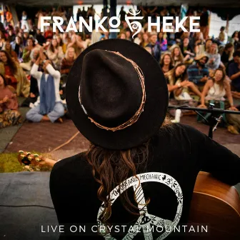 Live on Crystal Mountain by Franko Heke