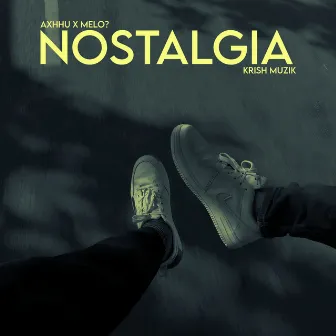 NOSTALGIA by Krish Muzik