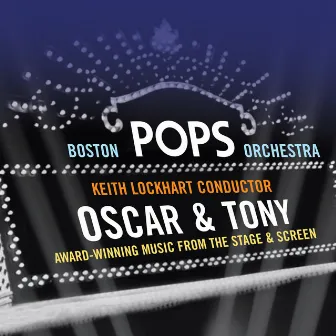 Oscar and Tony: Award-Winning Music from the Stage and Screen by Keith Lockhart