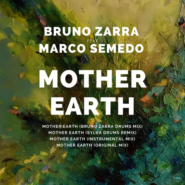 Mother Earth - Bruno Zarra Drums mix