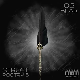 Street Poetry 3 by OG Blak