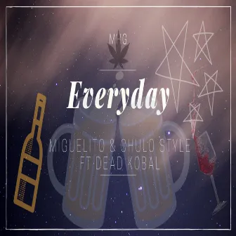 Everyday by Miguelito