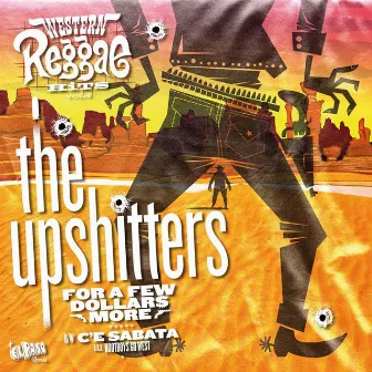 Western Reggae Hits (Vol. 4) by The Upshitters