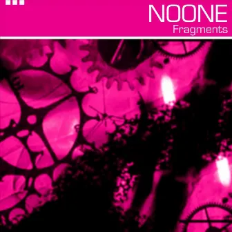 Fragments by Noone