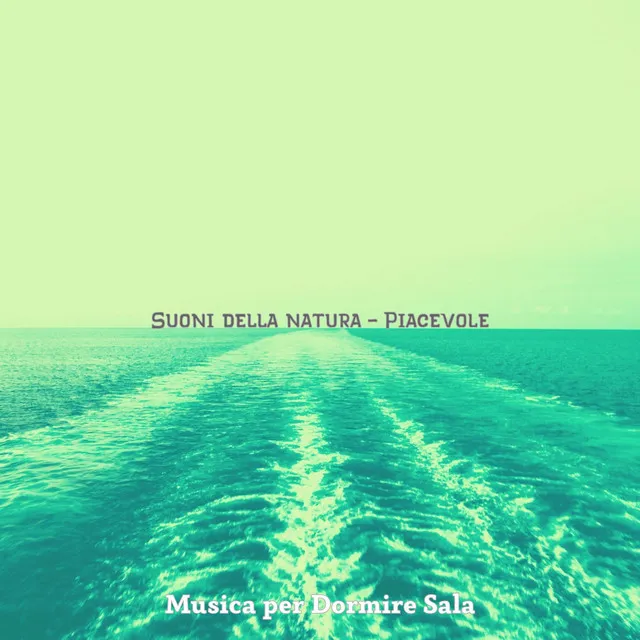 Suoni della natura - Piacevole