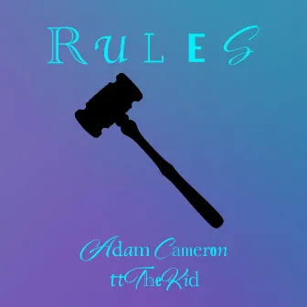 Rules by Adam Cameron