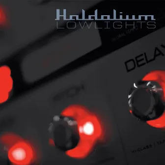 Lowlights - Single by Haldolium