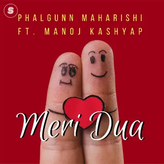 Meri Dua by Phalgunn Maharishi