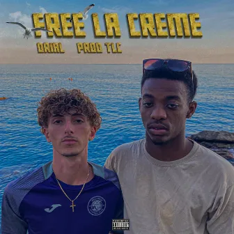 FREE LA CREME by Drial