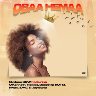 Obaa Hemaa by O'Kenneth