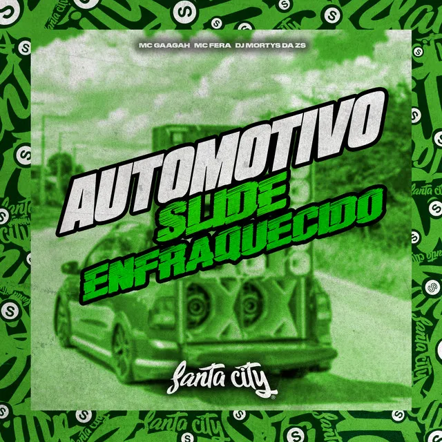 Automotivo Slide Enfraquecido