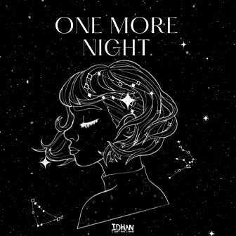 One More Night by Idhan