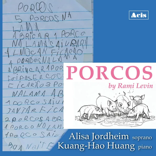 Três Canções, for soprano and piano: 3. Porcos