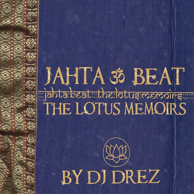 Jahta Beat: The Lotus Memoirs