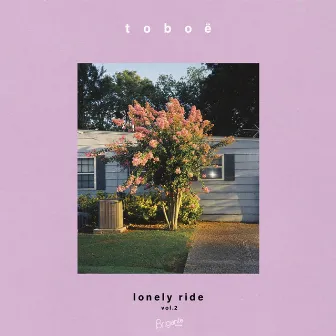 Lonely Ride, Vol. 2 by Toboë