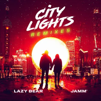 City Lights (Remixes) by JAMM’