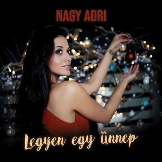 Legyen egy ünnep by Nagy Adri