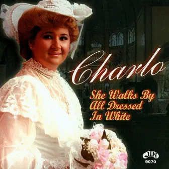 She Walks by All Dressed in White by Charlo