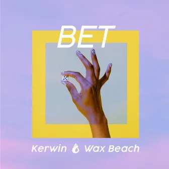 Bet by Kerwin