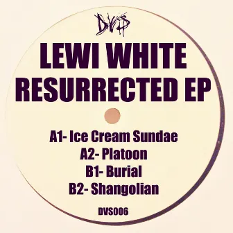 Resurrected EP by Lewi White