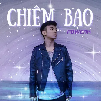 Chiêm Bao by Powerk