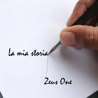 La mia storia by Zeus One