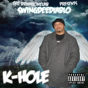 K-Hole (The Story Of A Fallen Angel) by Swing Dee Diablo