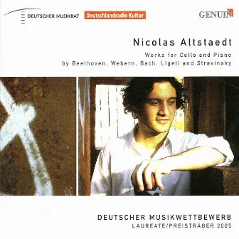 Cello Recital: Altstaedt, Nicolas - Beethoven, L. Van / Webern, A. / Bach, J.S. / Ligeti, G. / Stravinsky, I. by Nicolas Altstaedt